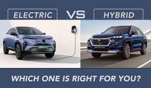 Hybrid vs. Electric Vehicles: Which One is Right for You?
